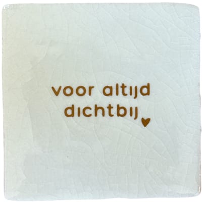 Herinneringstegel met tekst: Voor altijd dichtbij | Ivoor | Brons | herdenking tegeltje | Gedenktegel | overlijden | in memoriam | Verlies huisdier | uitvaart | condoleance