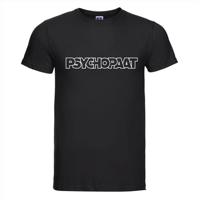 Psychopaat T-shirt - 100% Katoen - Maat XS - Classic Fit - Zwart