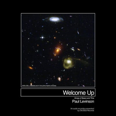 Paul Levison - Welcome Up (Songs Of Space And Time) (LP)