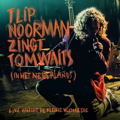 Flip Noorman - Flip Noorman Zingt Tom Waits (In Het Nederlands) (2 CD)