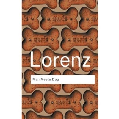 Man Meets Dog - Routledge Classics - Lorenz, Konrad