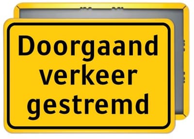 Bord doorgaand verkeer gestremd – geel - Weerbestendig Aluminium - 60x90 cm - Bevestiging: Zonder bevestiging (alleen het bord)