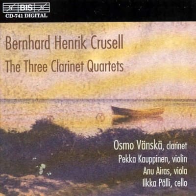 Osmo Vänskä, Pekka Kauppinen, Anu Airas, Ilkka Pälli - Crusell: The Three Clarinet Quartets (CD)