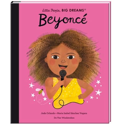 Beyoncé - Little People, Big Dreams - Maria Isabel Sánchez Vegara