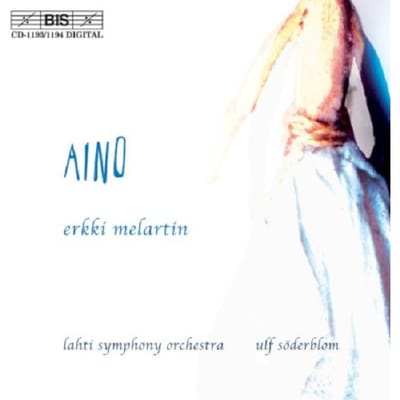 Lahti Symphony Orchestra, Ulf Söderblom - Melartin: Aino (Opera In 2 Acts). (2 CD)