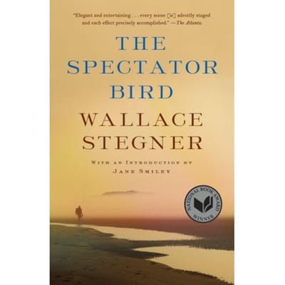 Stegner, W: Spectator Bird - Wallace Stegner