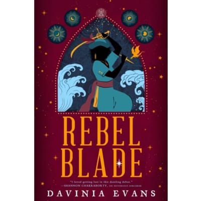 Rebel Blade - Burnished City Trilogy - Davinia Evans
