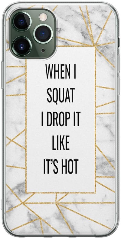 Leuke Telefoonhoesjes - Hoesje geschikt voor iPhone 11 Pro Max - Fitness quote squats - Soft case - TPU - Tekst - Grijs