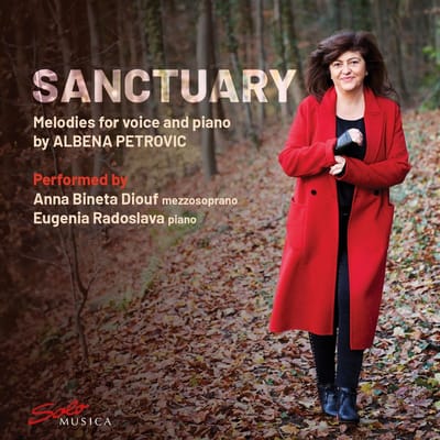 Anna Bineta Diouf & Eugenia Radoslava - Petrovic: Sanctuary: Melodies For Voice And Piano By Albena Petrovic (CD)