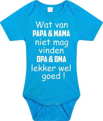 Baby rompertje met leuke tekst | wat van papa mama niet mag vinden opa en oma lekker wel goed |zwangerschap aankondiging | cadeau papa mama opa oma oom tante | kraamcadeau | Maat 56 blauw
