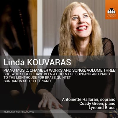 Antoinette Halloran, Coady Green, Lyrebird Brass - Kouveras: Piano Music, Chamber Works And Songs, Volume Three (CD)