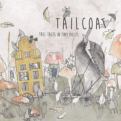 Tailcoat - Tall Tales In Tiny Pieces (CD)