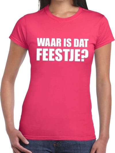Waar is dat feestje dames shirt roze - Dames feest t-shirts S
