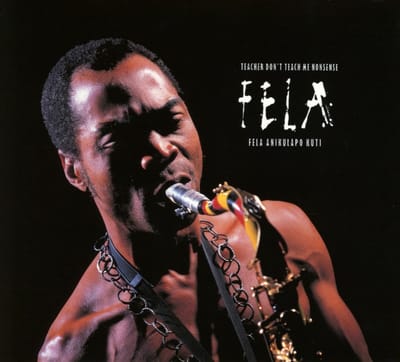Fela Kuti - Teacher, Don’t Teach Me Nonsense (CD)
