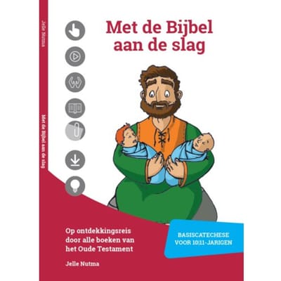 Met De Bijbel Aan De Slag - Jelle Nutma