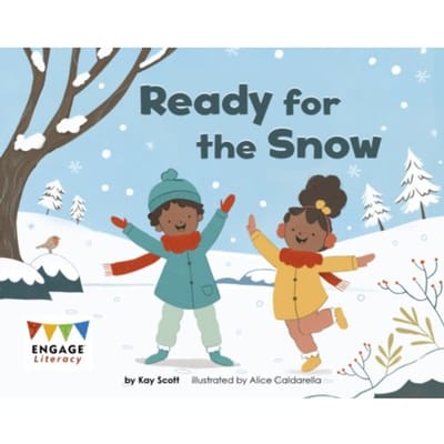Ready For The Snow - Engage Literacy Red - Kay Scott