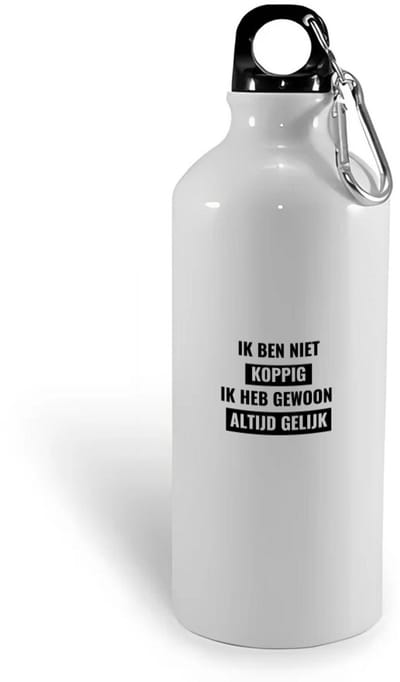 Hacebo® - ik ben niet koppig ik heb gewoon altijd gelijk waterfles - Quotes - altijd gelijk - koppig - grappige tekst - quotes - verjaardagscadeau - verjaardag - cadeau - kado - geschenk - gift - water fles - 400ML