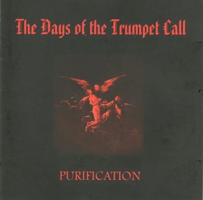 The Days Of The Trumpet Call - Purification (CD)