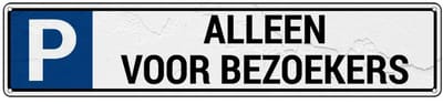Parkeerbord alleen voor bezoekers - met 4 boorgaten | Sign Again materiaal | 52 x 11 cm