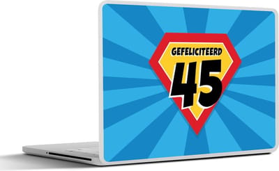 Laptop sticker - 17.3 inch - Jubileum - 45 jaar - Cadeau - 40x30cm - Laptopstickers - Laptop skin - Cover