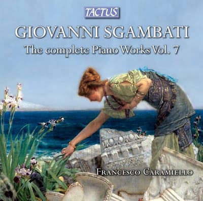 Francesco Caramiello & Francesco Libetta - Giovanni Sgambati: Piano Works Vol. 7 (CD)