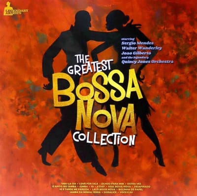 Sérgio Mendes, Walter Wanderley, Quincy Jones And His Orchestra, Quincy Jones, Lalo Schifrin, João Gilberto - The Greatest Bossa Nova Collection (LP)