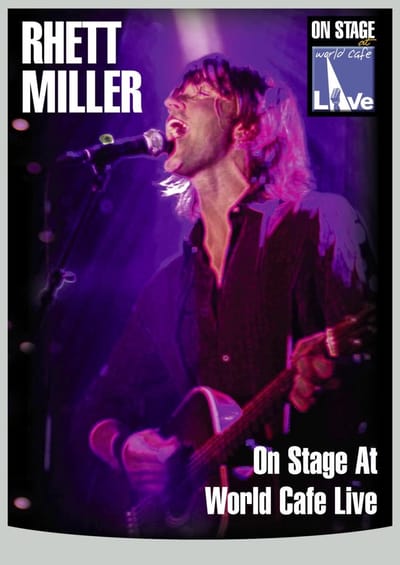 Rhet Miller - On Stage At The World Cafe Live (DVD)