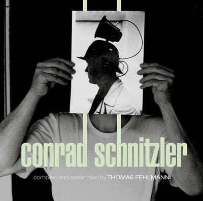 Conrad Schnitzler - Kollektion 05 - Compiled And Assembled By Thomas Fehlmann (LP)