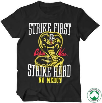 Cobra Kai Strike First Strike Hard No Mercy biologisch T-shirt, zwart
