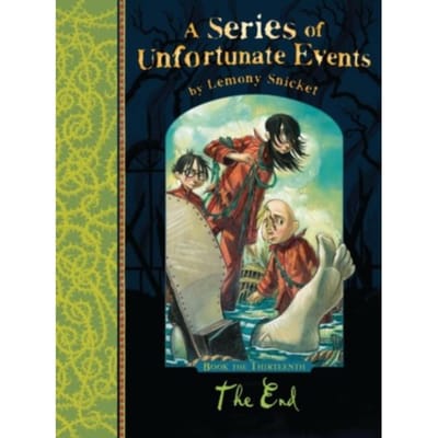 The End - A Series Of Unfortunate Events - Lemony Snicket