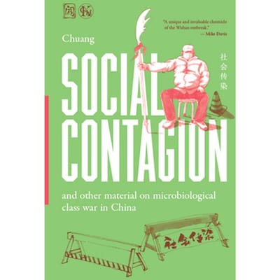 Social Contagion And Other Material on Microbiological Class War in China