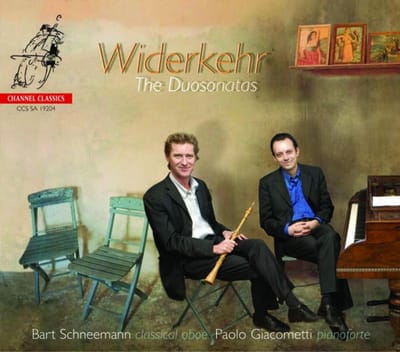 Bart Schneemann & Paolo Giacometti - Widerkehr: The Duosonatas (SACD)