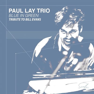 Paul Lay Trio - Blue In Green - Tribute To Bill Evans (CD)