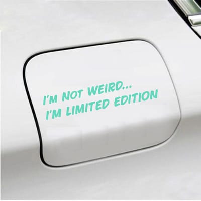 Bumpersticker - Im Not Weird - 4 X 20 - Mint