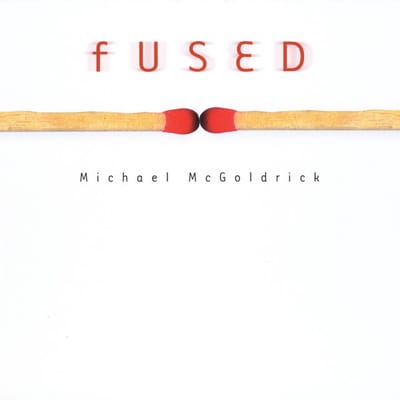 Michael McGoldrick - Fused (CD)