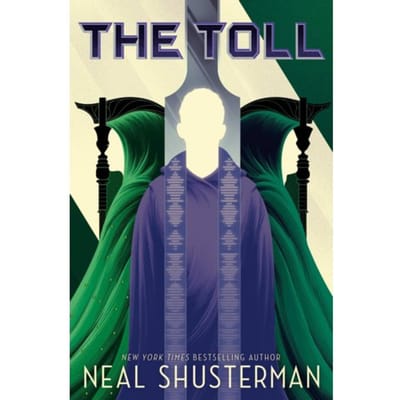 The Toll - Arc Of A Scythe - Neal Shusterman