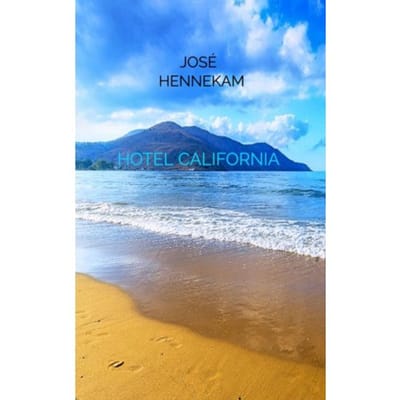 Hotel California - José Hennekam