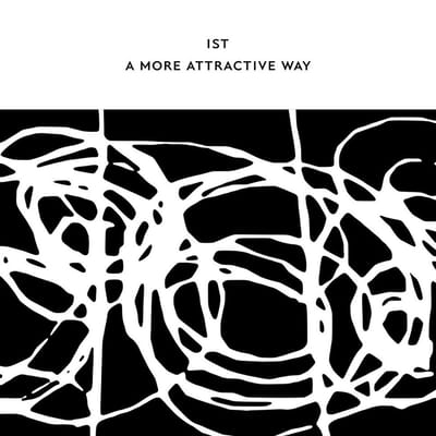 Ist - A More Attractive Way (5 CD)
