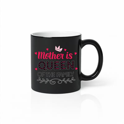 Mother is Queen of the Family Black Magic Mug 330 ml – warmtegevoelige koffiemok met moeder quote design – Cadeau voor mama
