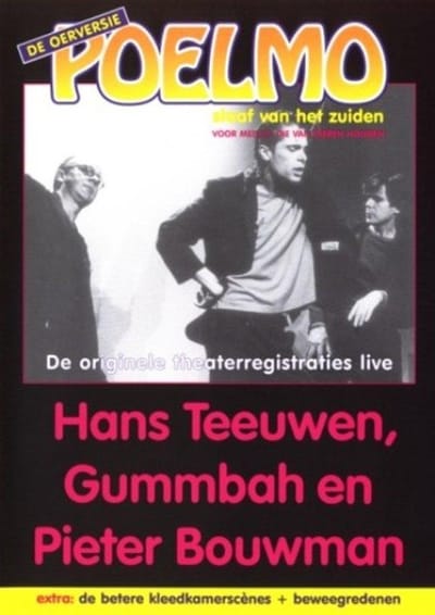 Hans Teeuwen - Poelmo Slaaf Van Het Zuiden
