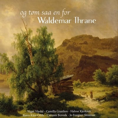 Vegard Värdal, Camilla Granlien, & Bjorn Käre Odd - Og Tom Saa En For Waldemar Thrane (CD)