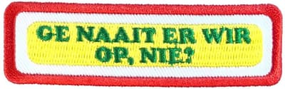 Fjesta© Oeteldonk Embleem - Oeteldonkse Uitspraken - Ge Naait Er Op - Carnaval Den Bosch