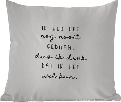 Tuinkussen - Quotes - Ik heb het nog nooit gedaan dus - Baby - Kinderen - 40x40 cm - Weerbestendig