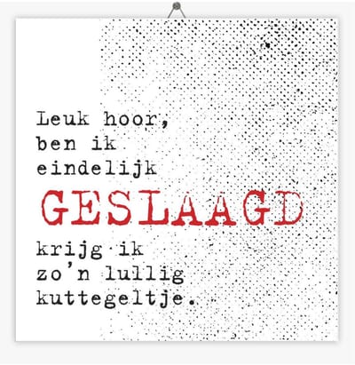 Tegeltje Geslaagd - Stippel - Kuttegeltje - 10,8 x 10,8 cm