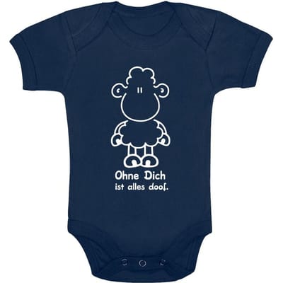 Sheepworld Body voor babys - Ohne Dich ist alles doof. - voor Kinderen - blauw