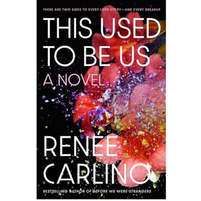 This Used To Be Us - Random House Publishing Group - Renee Carlino