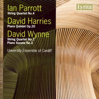 University Ensemble Of Cardiff - Parrott: String Quartet | Harries: Piano Quintet Op.20 | Wynne: String Quartet, Piano Sonata (CD)