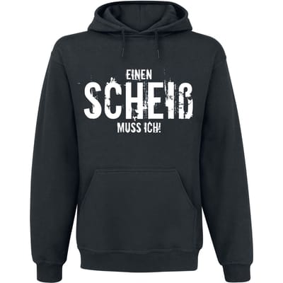 Sprüche - Fun Trui met capuchon - Einen Scheiß muss ich! - S tot XXL - voor Mannen - zwart