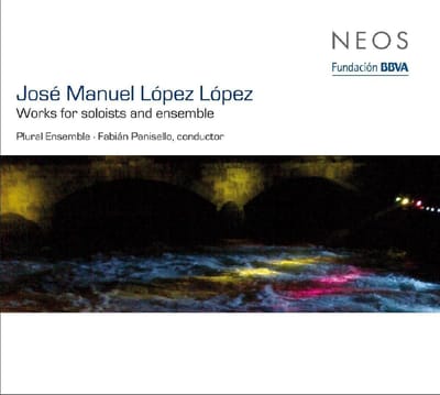 Plural Ensemble - López-López: Works For Soloists And Ensemble (CD)