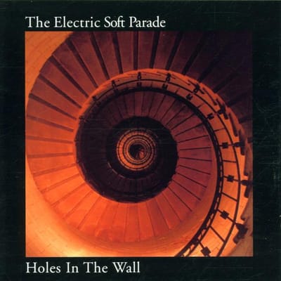 Holes In The Wall - Electric Soft Parade